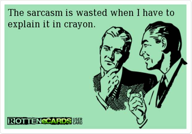 sarcasm