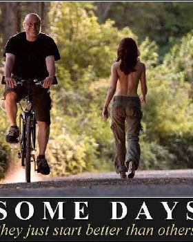 some days better