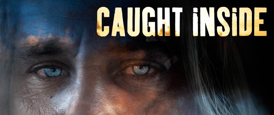 CAUGHT-INSIDE