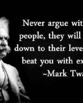 never-argue-with-stupid-people-mark-twain
