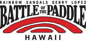 Stand Up Paddle Event - The Battle of the Paddle / Rainbow Sandals, Gerry Lopez