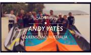 Road Trippin' with Andy Yates - The QLD Coast - Kitesurfing News